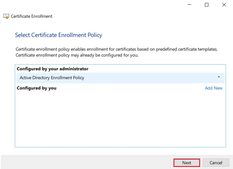 5 select cert enrollment policy